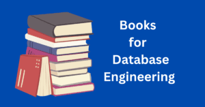 8 Top Database Engineering Books You Need in 2024