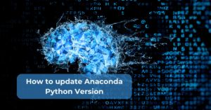 How to update Anaconda Python Version