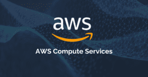 AWS Compute Services