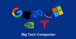 What are the Big Tech Companies