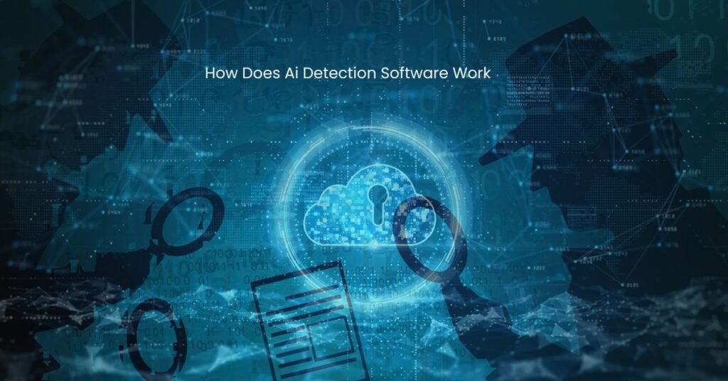 How Does Ai Detection Software Work