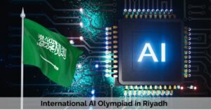 International AI Olympiad in Riyadh