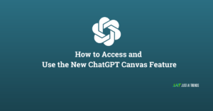 How to Access and Use the New ChatGPT Canvas Feature